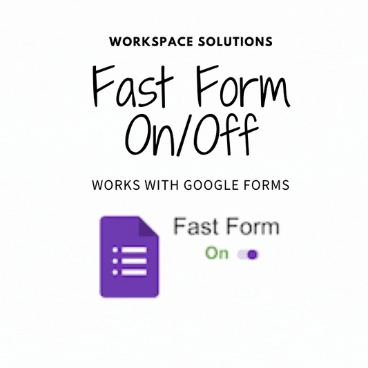 Fast Form On/Off